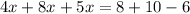 2 (2x+3) = 8 (1-x) -5 (x-2)