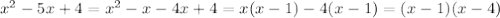 x^2-5x+4=x^2-x-4x+4=x(x-1)-4(x-1)=(x-1)(x-4)