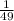  \frac{1}{49} 