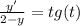 \frac{y'}{2-y}=tg(t)