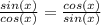 \frac{sin(x)}{cos(x)} = \frac{cos(x)}{sin(x)}