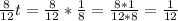 \frac{8}{12}t=\frac{8}{12}*\frac{1}{8}=\frac{8*1}{12*8}=\frac{1}{12}