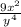 \frac{9x^2}{y^4}