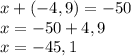 x + (-4,9) = -50\\x = -50 + 4,9\\x = -45,1