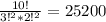 \frac{10!}{3!^{2}*2!^{2} } =25200