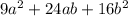 9a^{2} +24ab+16b^{2}