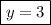 \boxed{y=3}