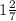 1\frac{2}{7}