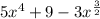 5x^{4} +9-3x^{\frac{3}{2}}