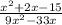 \frac{x^{2}+2x-15 }{9x^{2} -33x}