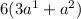 6(3a {}^{1} + a {}^{2} )