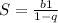 S= \frac{b1}{1-q} \\