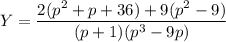 Y=\dfrac{2(p^2+p+36)+9(p^2-9)}{(p+1)(p^3-9p)}