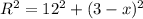 R^{2} = 12^{2} + (3 - x)^{2}