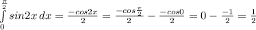 \int\limits^\frac{\pi }{2} _0 sin2x} \, dx =\frac{-cos2x}{2} =\frac{-cos\frac{\pi }{2} }{2} -\frac{-cos0}{2} =0-\frac{-1}{2} =\frac{1}{2}