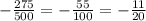 -\frac{275}{500} = -\frac{55}{100} = -\frac{11}{20}