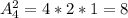 A^{2}_{4}=4*2*1=8