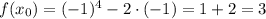 f(x_0)=(-1)^4-2\cdot(-1)=1+2=3