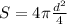 S=4\pi \frac{d^{2}}{4}\\\\