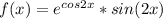 f(x) = e^{cos2x} * sin(2x)