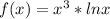 f(x) = x^{3} * lnx