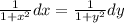 \[\frac{1}{{1 + x^2 }}dx = \frac{1}{{1 + y^2 }}dy\]