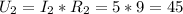 U_2=I_2*R_2=5*9=45