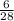 \frac{6}{28}