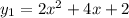 y_{1} =2x^{2} +4x+2