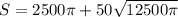 S=2500\pi +50\sqrt{12500\pi }