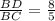 \frac{BD}{BC} = \frac{8}{5}