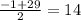 \frac{-1+29}{2} = 14