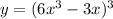 y = (6x {}^{3} - 3x) {}^{3}