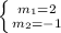 \left \{ {{m_1 =2} \atop {m_2=-1}} \right.