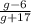 \frac{g-6}{g+17}