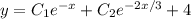 y= C_1e^{-x}+C_2e^{-2x/3}+4