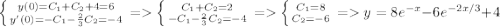 \left \{ {{y(0)=C_1+C_2+4=6} \atop {y'(0)=-C_1-\frac{2}{3}C_2 = -4}} \right. = \left \{ {{C_1+C_2=2} \atop {-C_1-\frac{2}{3}C_2 = -4}} \right. = \left \{ {{C_1=8} \atop {C_2=-6}} \right. = y = 8e^{-x} -6e^{-2x/3}+4