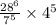 \frac{28 {}^{6} }{7 {}^{5} } \times 4 {}^{5}