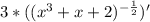 3*((x^3+x+2)^{-\frac{1}{2} })'