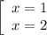 \left[\begin{array}{l} x=1\\ x=2 \end{array}