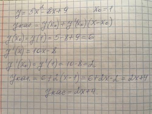 Составьте уравнение касательной для функции y=5x^2 -8x +9 в точкe x0=1