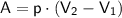 \sf{A=p\cdot(V_{2}-V_{1})}