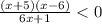 \frac{(x+5)(x-6)}{6x+1} <0\\\\