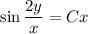 \sin \dfrac{2y}{x} = Cx