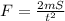 F = \frac{2mS}{t {}^{2} }