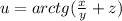 u=arctg(\frac{x}{y} +z)