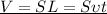 \underline{V = SL = S\upsilon t}