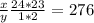 \frac{x}{y} \frac{24*23}{1*2} =276