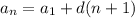 a_n =a_1+d(n+1)