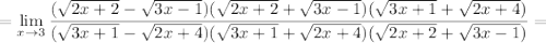 \displaystyle = \lim_{x \to 3} \dfrac{(\sqrt{2x + 2} - \sqrt{3x - 1})(\sqrt{2x + 2} + \sqrt{3x - 1})(\sqrt{3x+1} + \sqrt{2x + 4})}{(\sqrt{3x+1} - \sqrt{2x + 4})(\sqrt{3x+1} + \sqrt{2x + 4})(\sqrt{2x + 2} + \sqrt{3x - 1})} =